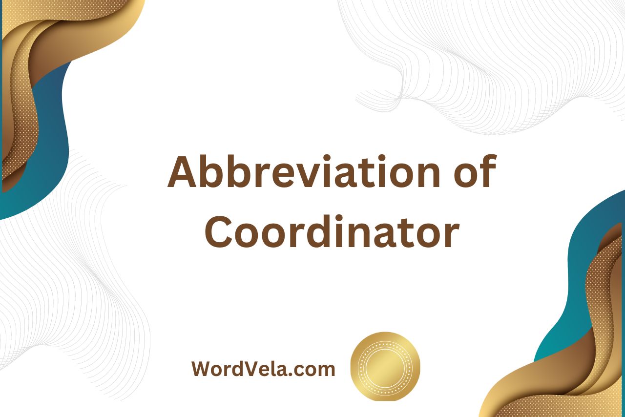Abbreviation of Coordinator