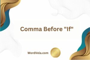 Comma Before "If"